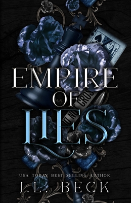 Empire of Lies: A Dark Mafia Romance - Beck, J L