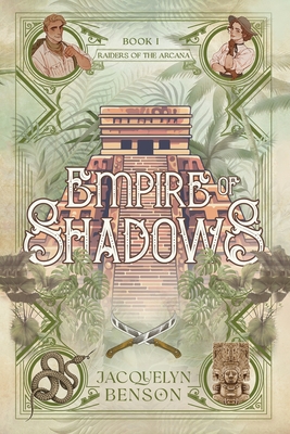 Empire of Shadows - Benson, Jacquelyn