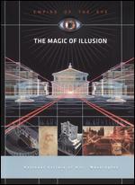 Empire of the Eye: The Magic of Illusion