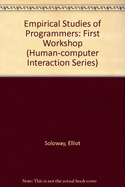 Empirical Studies of Programmers: First Workshop