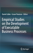 Empirical Studies on the Development of Executable Business Processes