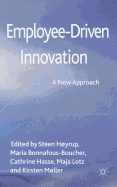 Employee-Driven Innovation: A New Approach