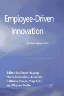 Employee-Driven Innovation: A New Approach