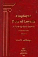 Employee Duty of Loyalty: A State-By-State Survey