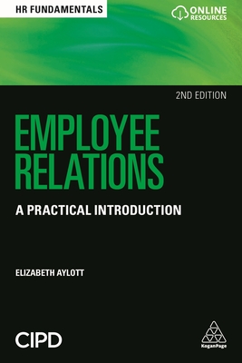 Employee Relations: A Practical Introduction - Aylott, Elizabeth