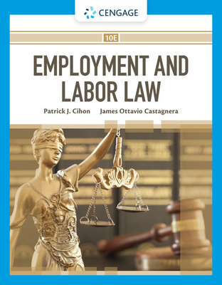 Employment and Labor Law - Castagnera, James, and Cihon, Patrick