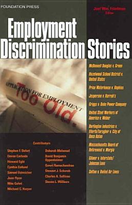 Employment Discrimination Stories - Friedman, Joel W.