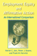 Employment Equity and Affirmative Action: An International Comparison: An International Comparison