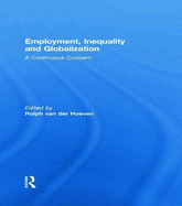 Employment, Inequality and Globalization: A Continuous Concern