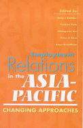 Employment Relations in the Asia Pacific: Changing Approaches - Bamber, Greg