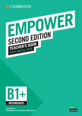 Empower Intermediate/B1+ Teacher's Book with Digital Pack - Godfrey, Rachel, and Gairns, Ruth, and Redman, Stuart