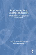 Empowering Early Childhood Educators: International Pedagogies as Provocation