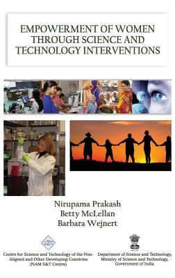 Empowerment of Women Through Science and Technology Interventions/Nam S&T Centre - Prakash, Nirupama & McLellan Betty & We