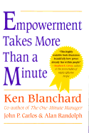 Empowerment Takes More Than a Minute - Blanchard, Ken, and Randolph, W Alan, and Carlos, John P