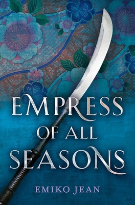 Empress of All Seasons - Jean, Emiko