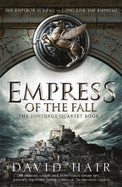 Empress of the Fall: The Sunsurge Quartet Book 1