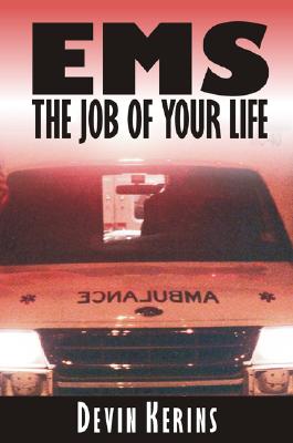 EMS: The Job of Your Life - Kerins, Devin