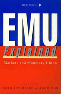EMU explained : a guide to markets and monetary union.