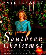 Emyl Jenkins' Southern Christmas - Jenkins, Emyl, and Kuralt, Charles (Foreword by)