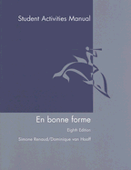 En Bonne Forme: Student Activities Manual