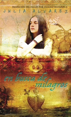 En Busca de Milagros - Alvarez, Julia