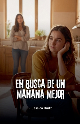 En busca de un maana mejor - Hintz, Jessica