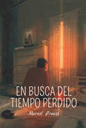 En Busca del Tiempo Perdido