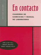 En Contacto: Cuaderno de Ejercicios y Manual de Laboratorio - Gill, Mary McVey, and Wegmann, Brenda, and Mendez-Faith, Teresa, Dr., PH.D