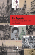 En Espaa: Diario de un viaje de finales de 1916 a principios de 1917
