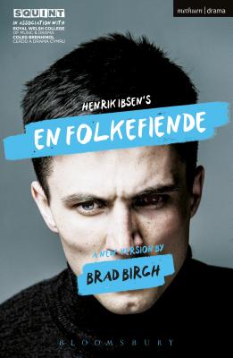 En Folkefiende: An Enemy of the People - Birch, Brad