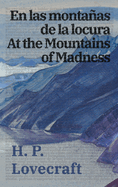En las montaas de la locura / At the Mountains of Madness