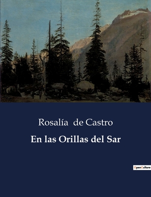 En Las Orillas del Sar - de Castro, Rosalia