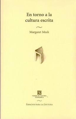 En Torno a la Cultura Escrita - Meek, Margaret