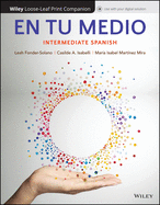 En tu medio: Intermediate Spanish