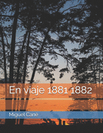 En Viaje (1881-1882)