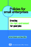 Enabling Environments for Jobs and Entrepreneurship: Creating the Right Environment for Good Jobs