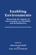 Enabling Environments: Measuring the Impact of Environment on Disability and Rehabilitation