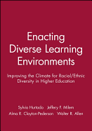 Enacting Diverse Learning Environments: Improving the Climate for Racial/Ethnic Diversity in Higher Education