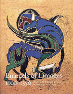 Enamels of Limoges, 1100-1350 - Abrams, and de Montebello, Philippe (Foreword by), and Rosenberg, Pierre, Professor (Foreword by)