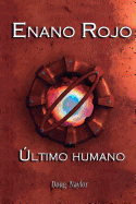 Enano Rojo: ltimo Humano