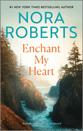 Enchant My Heart