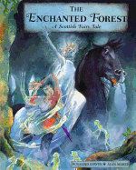 Enchanted Forest: A Scottish Fairy Tale