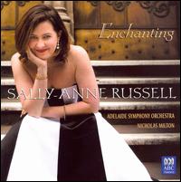 Enchanting - Sally-Anne Russell (mezzo-soprano); Adelaide Vocal Project (choir, chorus); Adelaide Symphony Orchestra;...
