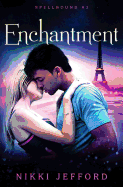 Enchantment (Spellbound #3)