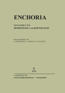 Enchoria II (1972): Zeitschrift Fur Demotistik Und Koptologie