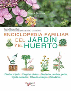 Enciclopedia familiar del jardin y el huerto
