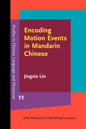 Encoding Motion Events in Mandarin Chinese: A Cognitive Functional Study