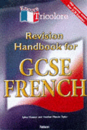 Encore Tricolore: Revision Handbook for GCSE French