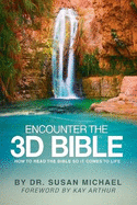 Encounter the 3D Bible
