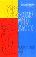 Encounter with an Angry God: Recollections of My Life with John Peabody Harrington